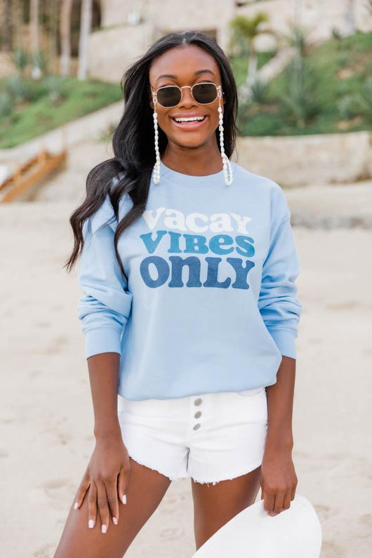 Vacay Vibes Only Light Blue Graphic Sweatshirt