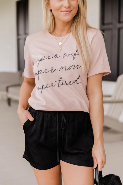 Super Wife Super Mom Super Tired Graphic Peach Tee