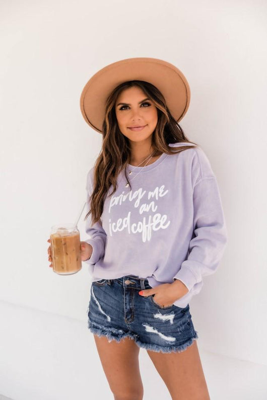 Bring Me An Iced Coffee Graphic Soft Lavender Sweatshirt