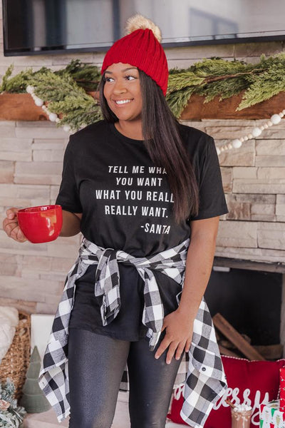 Tell Me What You Want Black Graphic Tee