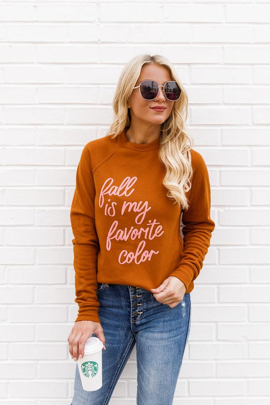 Fall Is My Favorite Color Burnt Orange Graphic Sweatshirt