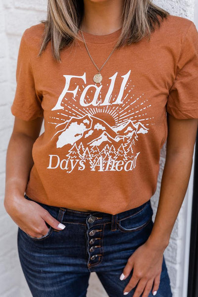 Fall Days Ahead Burnt Orange Graphic Tee