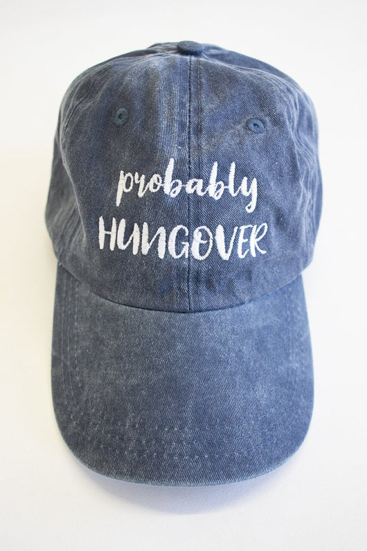Probably Hungover Embroidered Baseball Cap