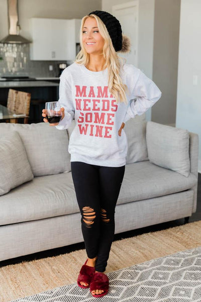 Mama Needs Some Wine Graphic Sweatshirt