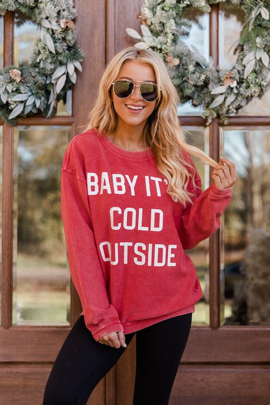 Baby It's Cold Outside Block Red Corded Graphic Sweatshirt