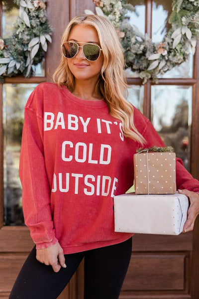 Baby It's Cold Outside Block Red Corded Graphic Sweatshirt