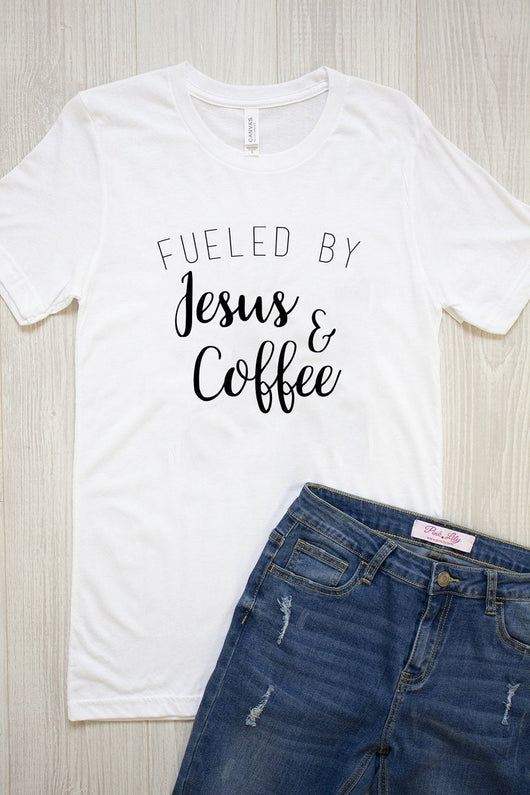 Fueled By Jesus And Coffee Graphic Tee