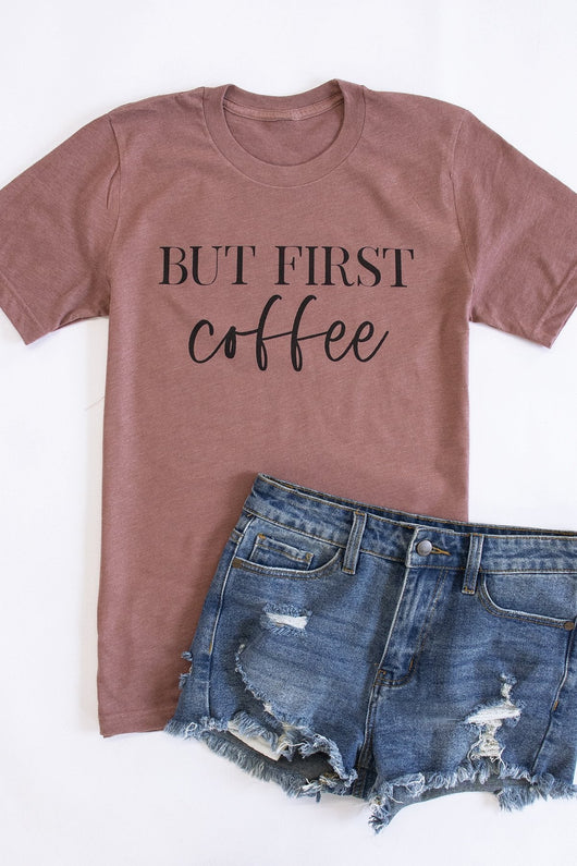 But First Coffee Black Script Graphic Tee
