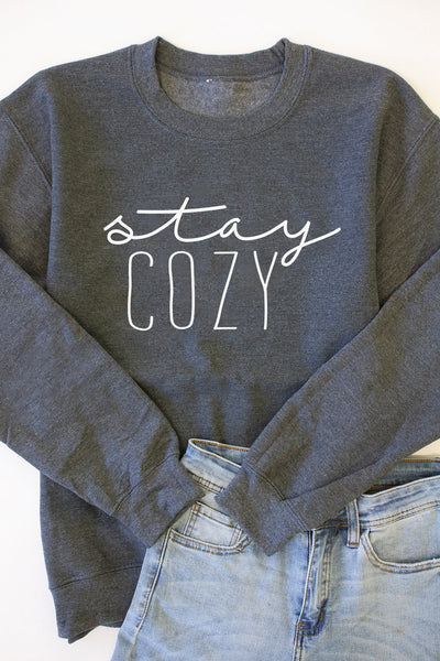 Stay Cozy Dark Heather Graphic Sweatshirt