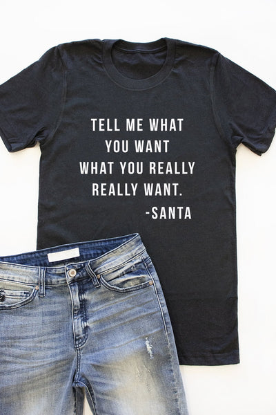 Tell Me What You Want Black Graphic Tee